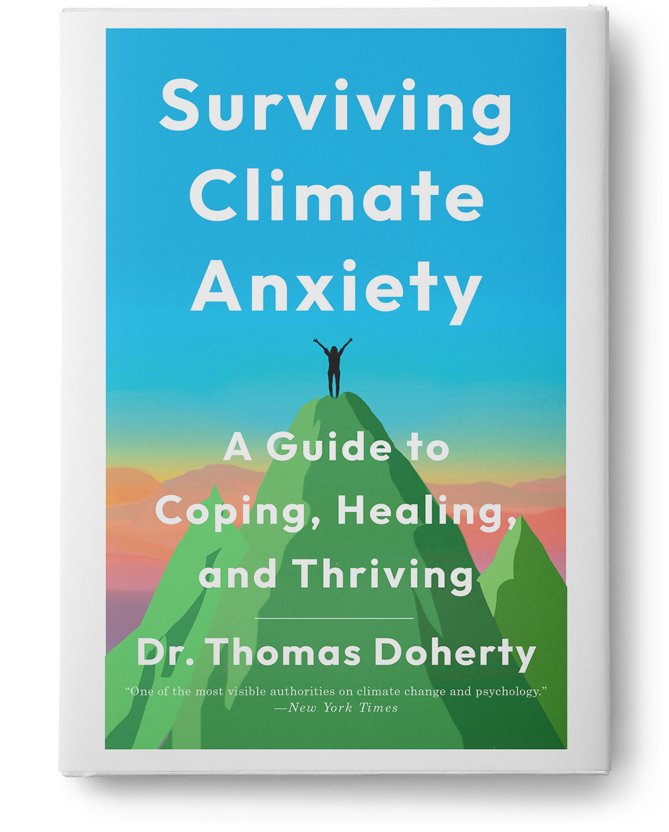Surviving Climate Anxiety: A Guide to Coping, Healing, and Thriving